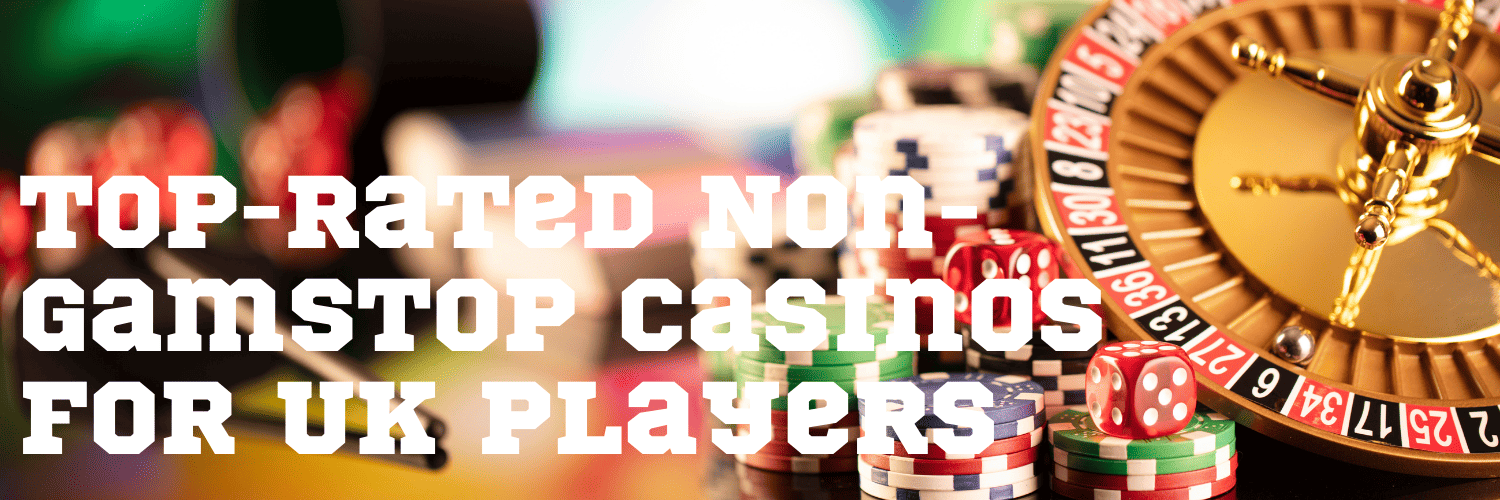 Exploring Casinos Not Listed on Gamstop A Guide to Online Gambling Freedom